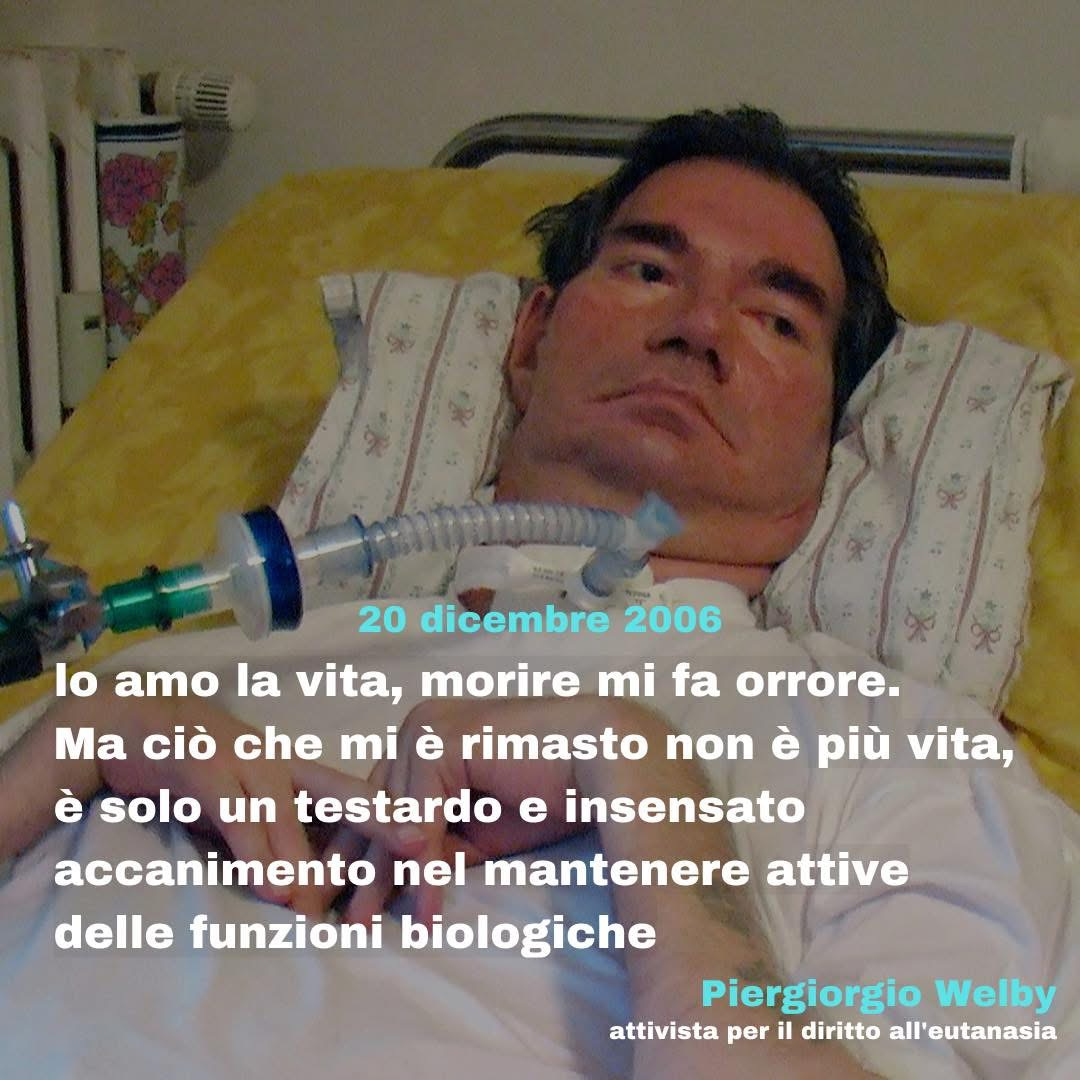 Piergiorgio Welby a letto con respiratore e una citazione sul 20 dicembre 2006